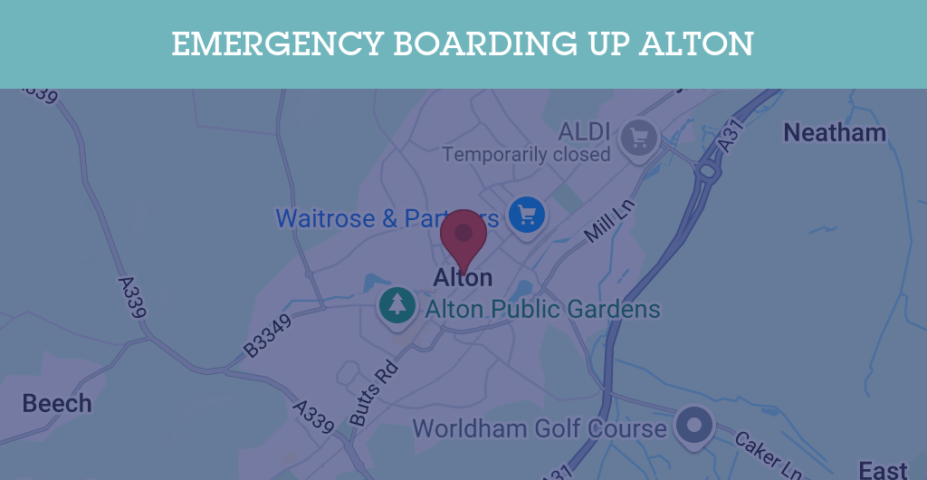 Emergency Boarding Up Services in Alton - GU postcode