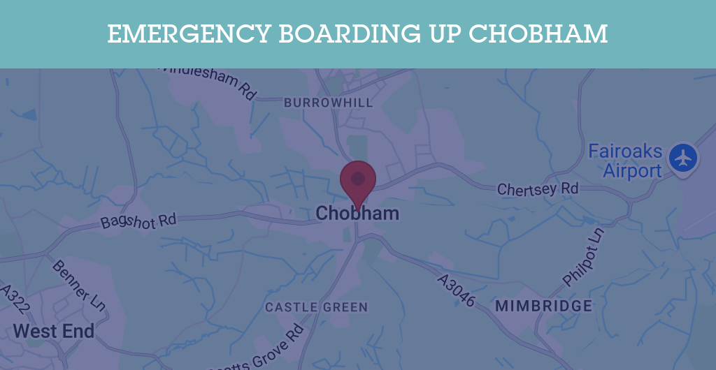 Emergency Boarding Up Services in Chobham - GU postcode