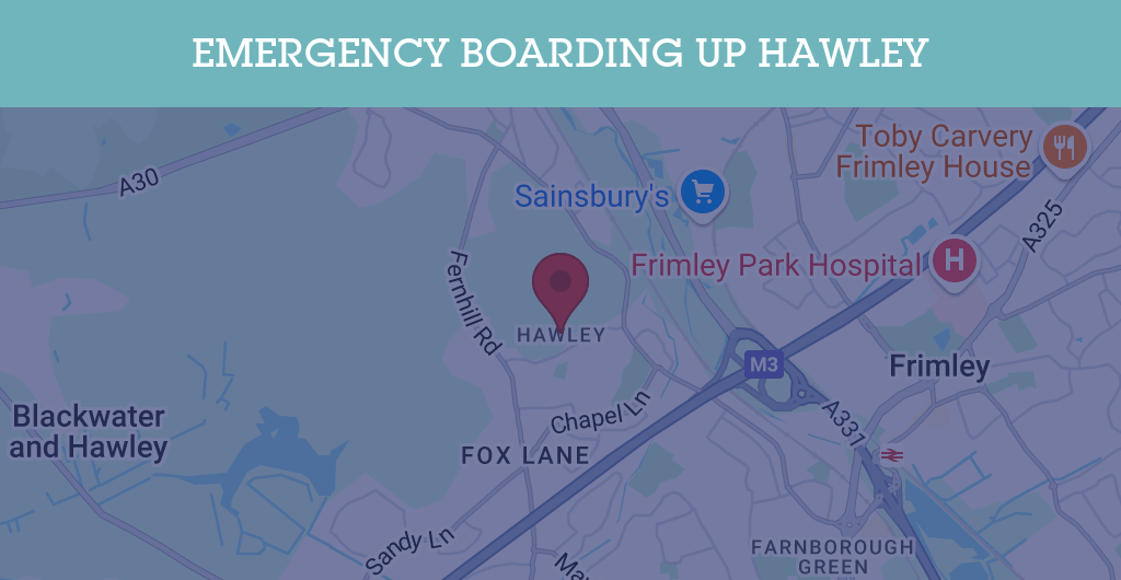 Emergency Boarding Up Services in Hawley - GU postcode