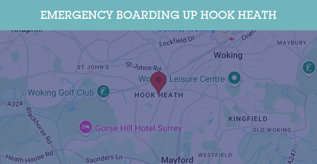 Emergency Boarding Up Services in Hook Heath - GU postcode