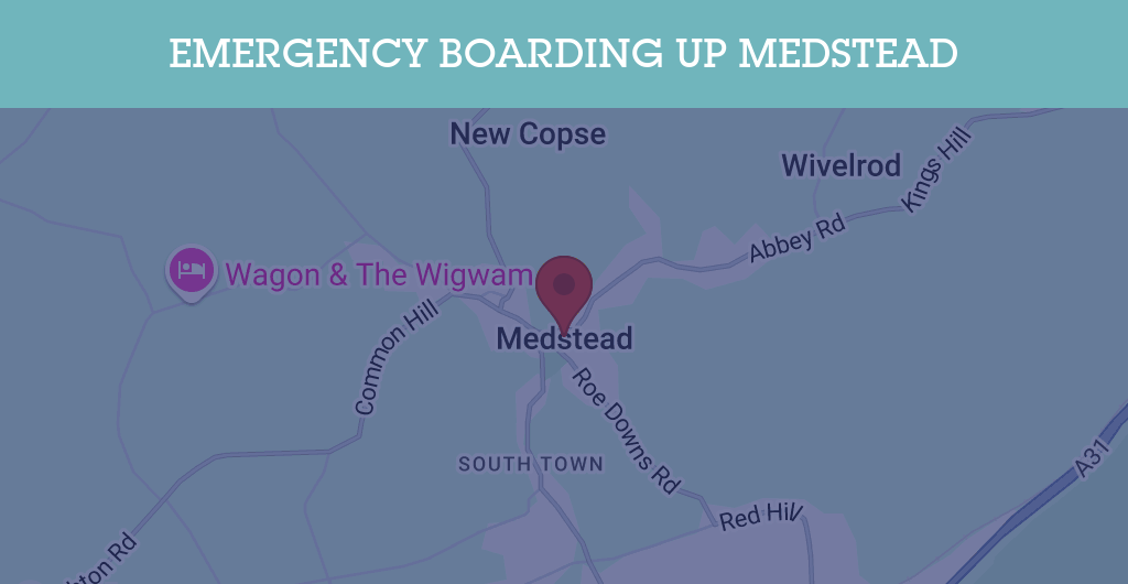 Emergency Boarding Up Services in Medstead - GU postcode