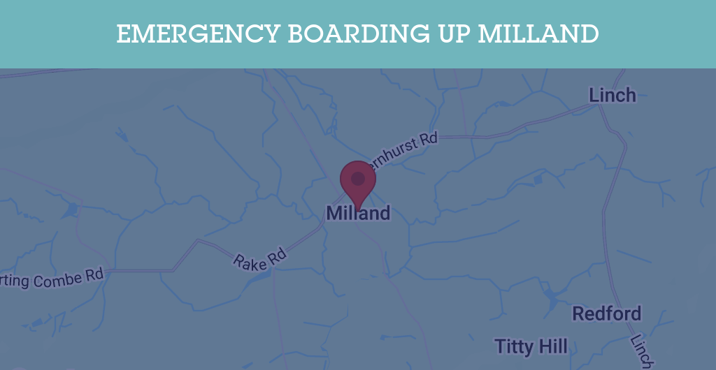 Emergency Boarding Up Services in Milland - GU postcode