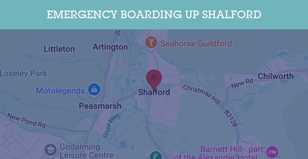 Emergency Boarding Up Services in Shalford - GU postcode