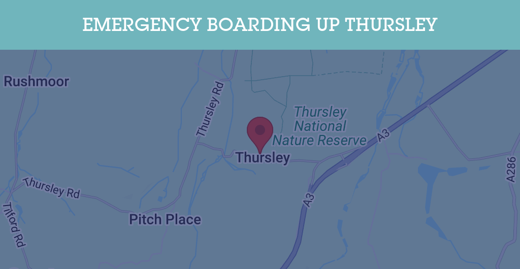 Emergency Boarding Up Services in Thursley - GU postcode