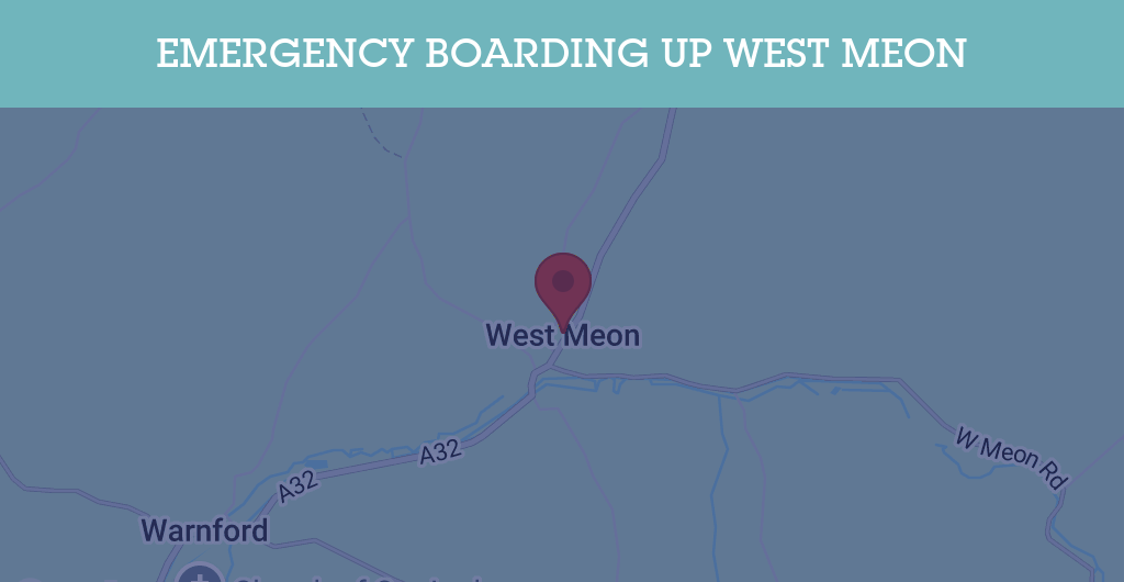 Emergency Boarding Up Services in West Meon - GU postcode