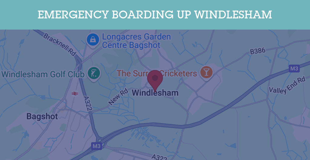 Emergency Boarding Up Services in Windlesham - GU postcode