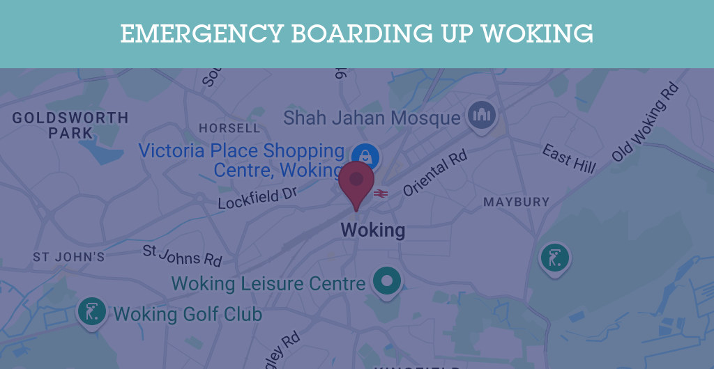 Emergency Boarding Up Services in Woking - GU postcode