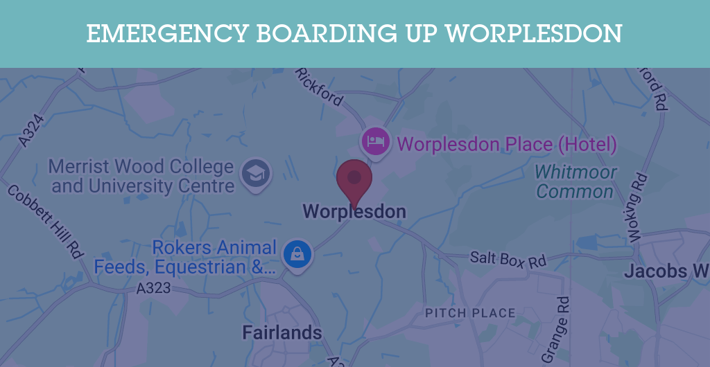 Emergency Boarding Up Services in Worplesdon - GU postcode